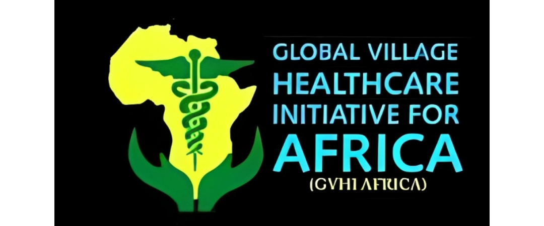 Global Village Healthcare Initiative For Africa